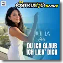 Cover: Julia Holz - Du, ich glaub ich lieb Dich  (DJ Ostkurve Remix)