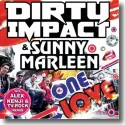 Dirty Impact & Sunny Marleen - One Love