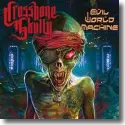 Cover: Crossbone Skully - Evil World Machine