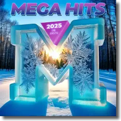 Cover: MegaHits 2025 - Die Erste - Various Artists