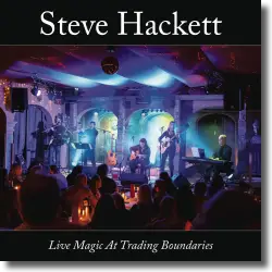 Cover: Steve Hackett - Live Magic at Trading Boundaries