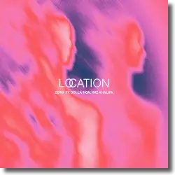 Cover: ZERB, Ty Dolla $ign feat. Wiz Khalifa - Location