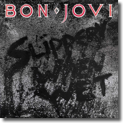 Cover: Bon Jovi - Slippery When Wet (Deluxe Edition)