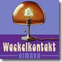 Cover: Oimara - Wackelkontakt