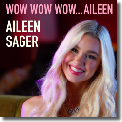 Cover: Aileen Sager - Wow Wow Wow... Aileen