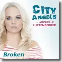 Cover:  City Angels feat. Michelle Luttenberger - Broken