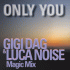 Cover: GIGI DAG & Luca Noise