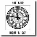 Hot Chip - Night And Day