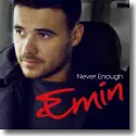 Emin - Never Enough