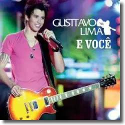 Cover: Gusttavo Lima - e Voc (Ao Vivo)