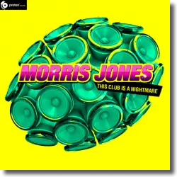 Cover: Morris Jones - This Club Is A Nightmare