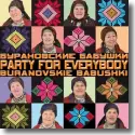Cover:  Buranovskie Babushki - Party For Everybody