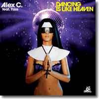 Cover: Alex C. feat. Yass - Dancing Is Like Heaven