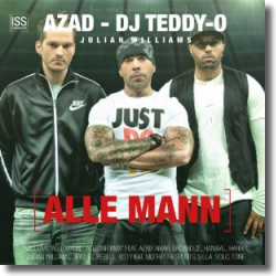 Cover: Azad, DJ Teddy-O & Julian William - Alle Mann