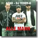 Azad, DJ Teddy-O & Julian William - Alle Mann