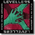 Cover: Levellers - Static On The Airwaves