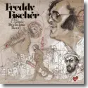 Freddy Fischer & His Cosmic Rocktime Band - Dreimal um die Sonne