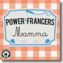 Power Francers - Mamma