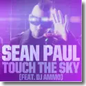Sean Paul feat. DJ Ammo - Touch The Sky