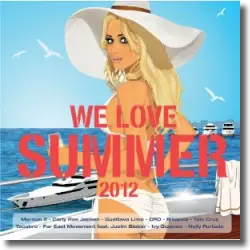 Cover: WE LOVE Summer 2012 - Various Artists