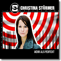 Christina Strmer - Mehr als perfekt