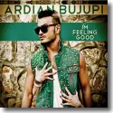 Ardian Bujupi - I'm Feeling Good