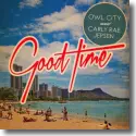 Cover:  Owl City & Carly Rae Jepsen - Good Time