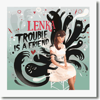 Cover: Lenka - Trouble Is A Friend