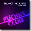 Cover:  Blackhouse vs. Vegas Avenue - Fuckin' Club