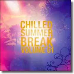 Cover: Chilled Summer Break Vol. 1 - Various Artists