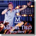Michel Tel - Bara Bara