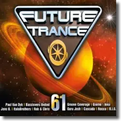 Cover: Future Trance Vol. 61 - Various Artists