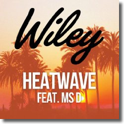 Cover: Wiley feat. Ms. D - Heatwave