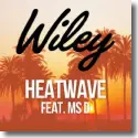 Cover:  Wiley feat. Ms. D - Heatwave
