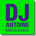DJ Antoine - DJ Antoine Megamix
