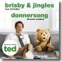 Cover:  Brisby & Jingles feat. DJ D.M.H - Donnersong (Thunder Buddies)