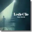 Cover:  Leslie Clio - Told You So