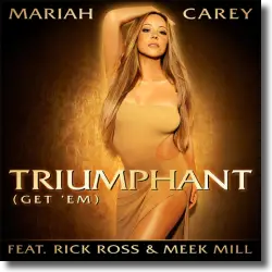 Cover: Mariah Carey feat. Rick Ross & Meek Mill - Triumphant (Get 'Em)