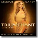 Cover:  Mariah Carey feat. Rick Ross & Meek Mill - Triumphant (Get 'Em)