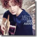 Cover:  Michael Schulte - Wide Awake