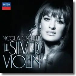 Cover: Nicola Benedetti - The Silver Violin