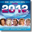 Die Deutschen Hits 2012 - die Zweite