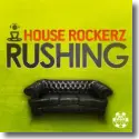 Cover:  House Rockerz - Rushing