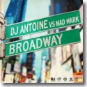 DJ Antoine vs. Mad Mark - Broadway