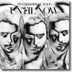 Cover: Swedish House Mafia - Until Now