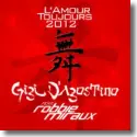 Cover: Gigi D'Agostino feat. Robbie Miraux - L'amour Toujours 2012