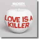 Madsen feat. Walter Schreifels - Love Is A Killer
