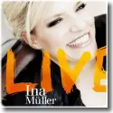 Ina Mller - Live