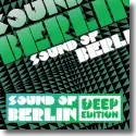 Cover:  Sound Of Berlin - Deep Edition Vol. 1 - Various Artists
