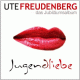 Cover: Ute Freudenberg - Jugendliebe - Das Jubilumsalbum